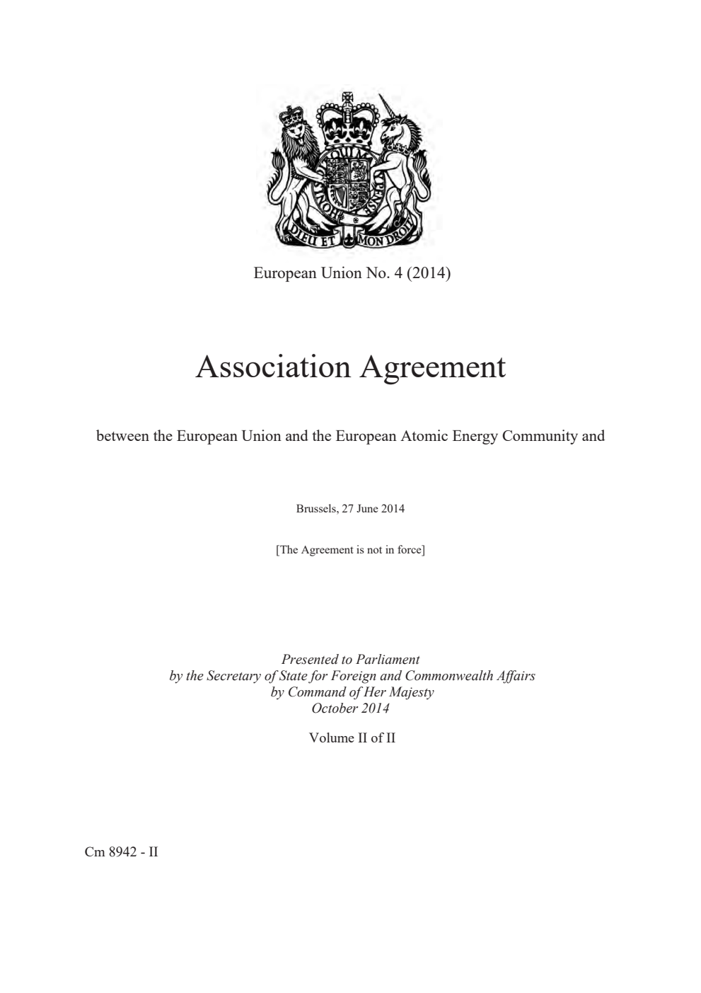 European Union No. 4 (2014) Association Agreement between the European Union and the European Atomic Energy Community and their Member States, of the one part, and the Republic of Moldova, of the other part. Brussels, 27 June 2014 Volume 2