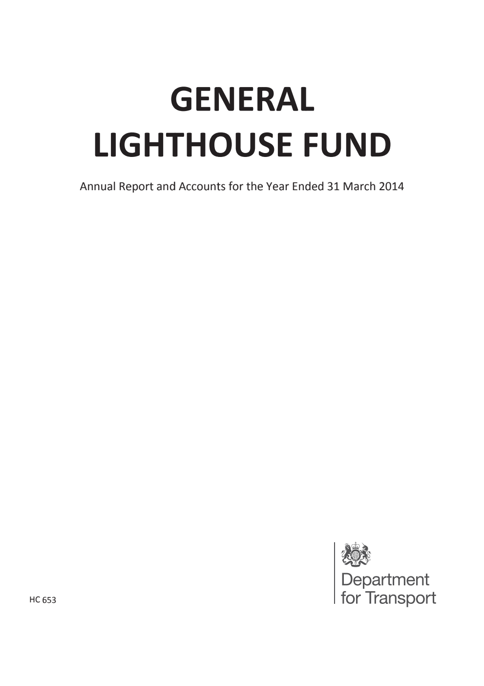 General Lighthouse Fund Annual Report and Accounts for the Year ended 31 March 2014