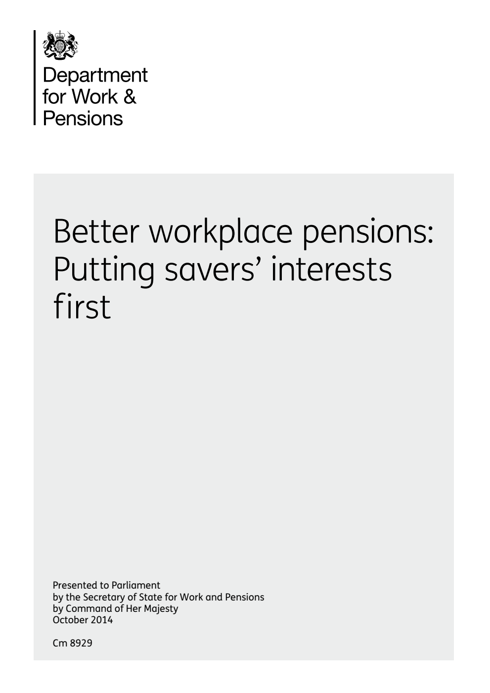 Better workplace pensions: Putting savers' interests first