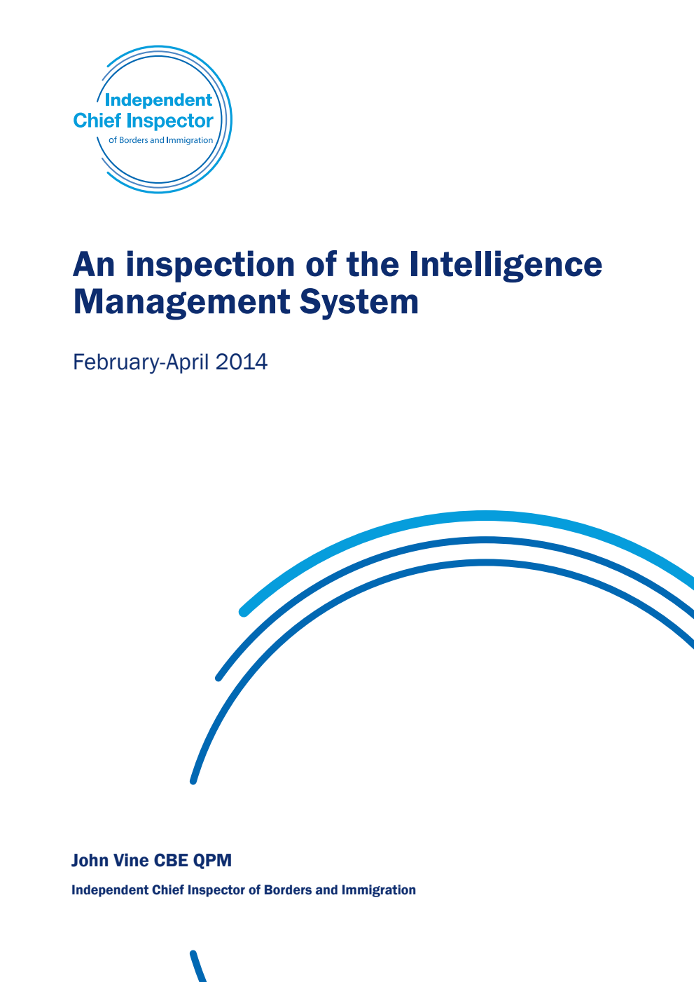 An inspection of the Intelligence Management System. February-April 2014