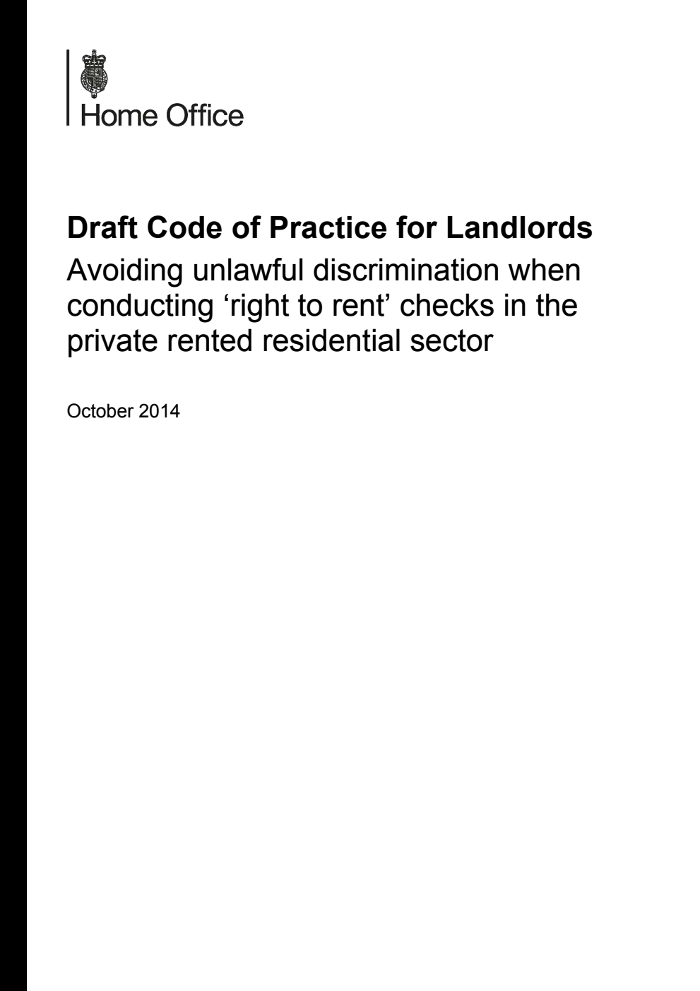 Draft Code of Practice for Landlords: Avoiding unlawful discrimination when conducting ‘right to rent’ checks in the private rented residential sector