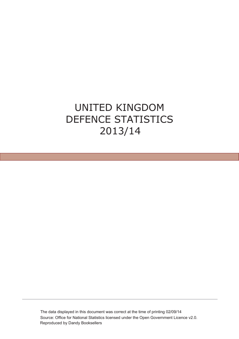 United Kingdom Defence Statistics 2013/14