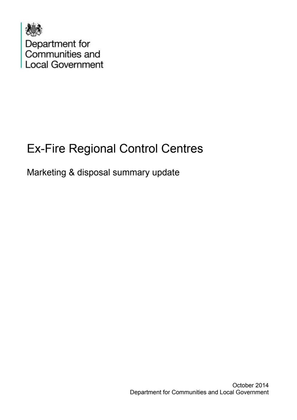 Ex-Fire Regional Control Centres: Marketing and disposal summary update