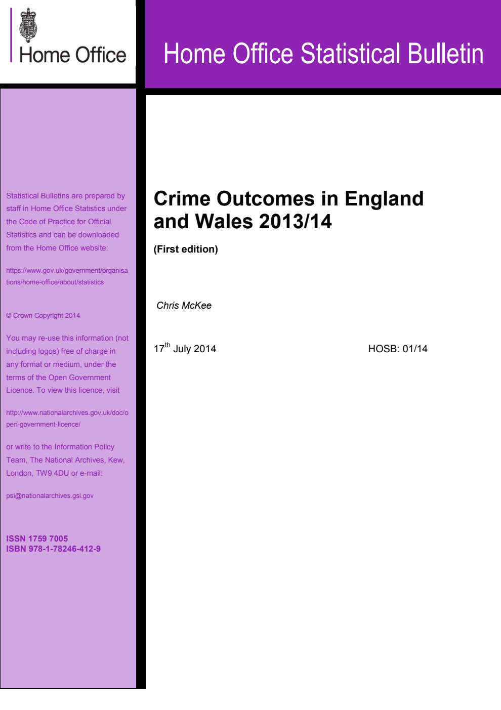 Home Office Statistical Bulletin 01/14; Crime Outcomes in England and Wales 2013/14 (1st edition)