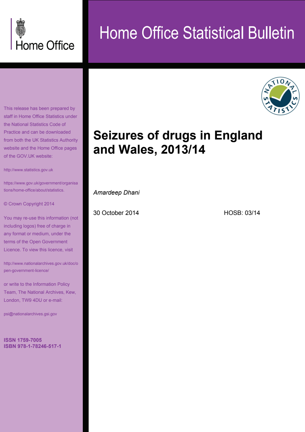 Home Office Statistical Bulletin 03/14 Seizures of Drugs in England and Wales, 2013/14