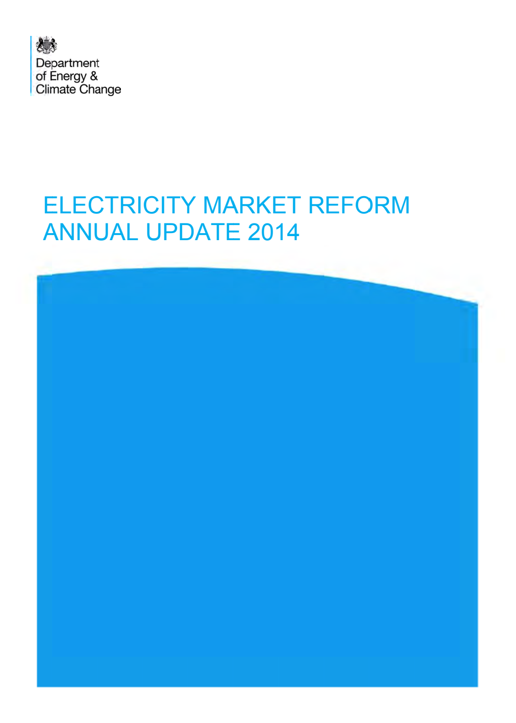 Electricity Market Reform Annual Update 2014