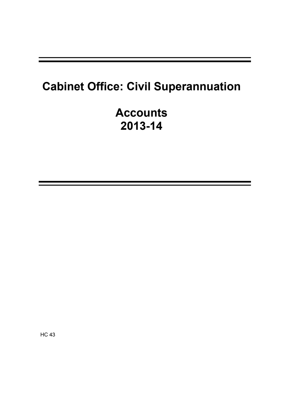 Cabinet Office: Civil Superannuation Accounts 2013-14