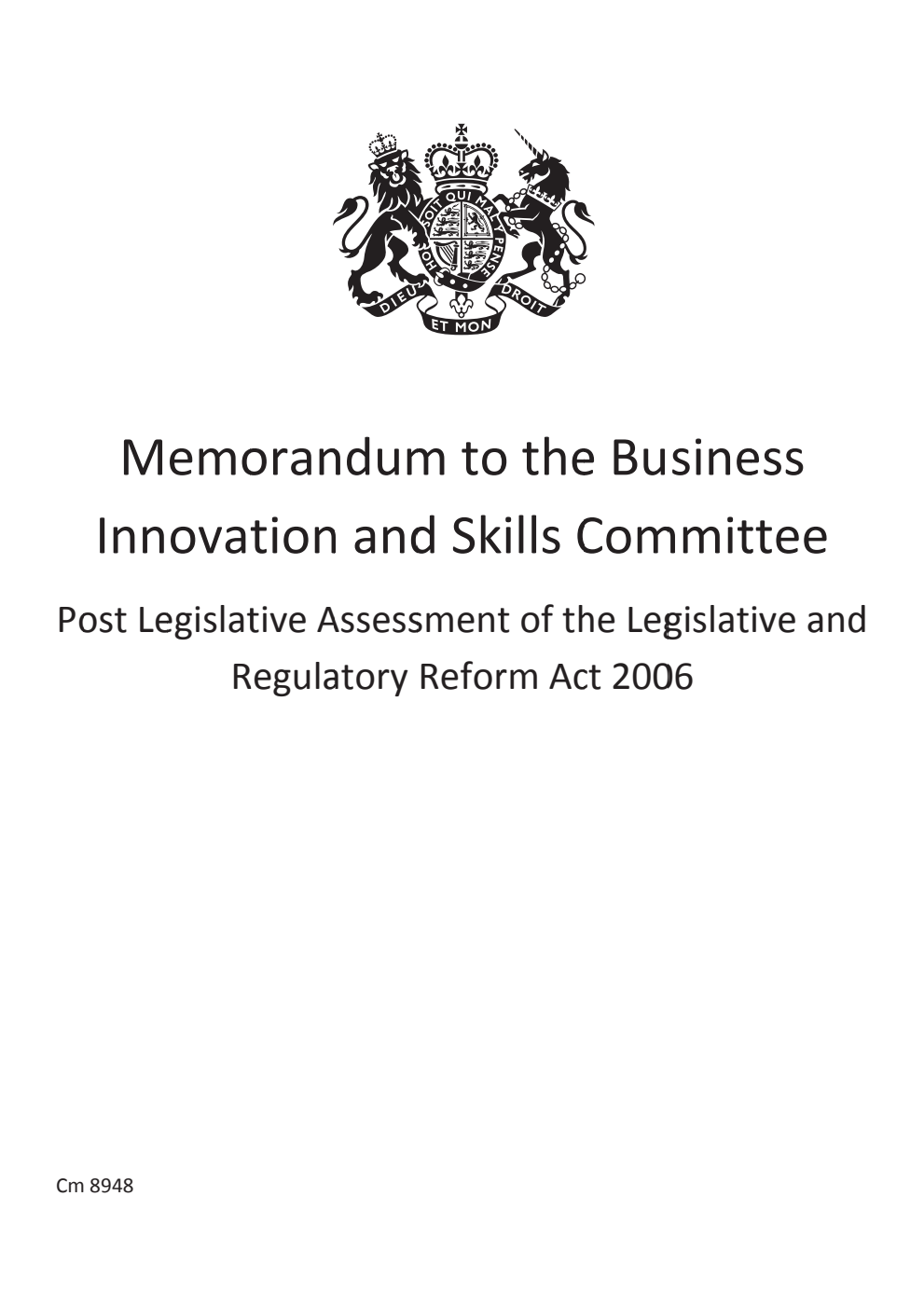 Memorandum to the Business Innovation and Skills Committee: Post Legislative Assessment of the Legislative and Regulatory Reform Act 2006