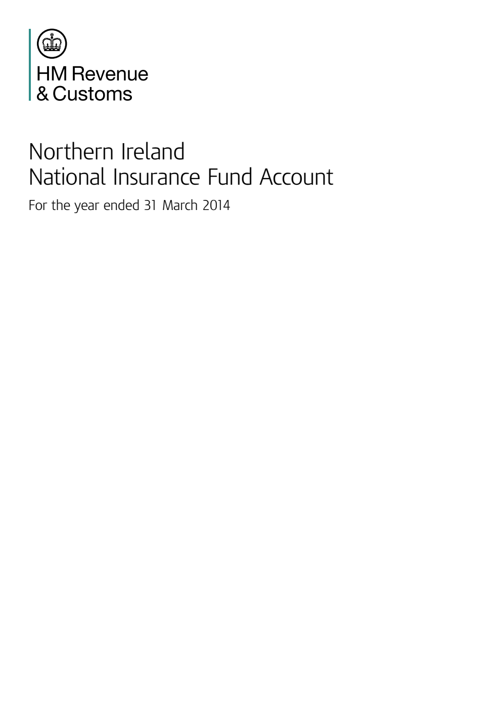 Northern Ireland National Insurance Fund Account For the year ended 31 March 2014