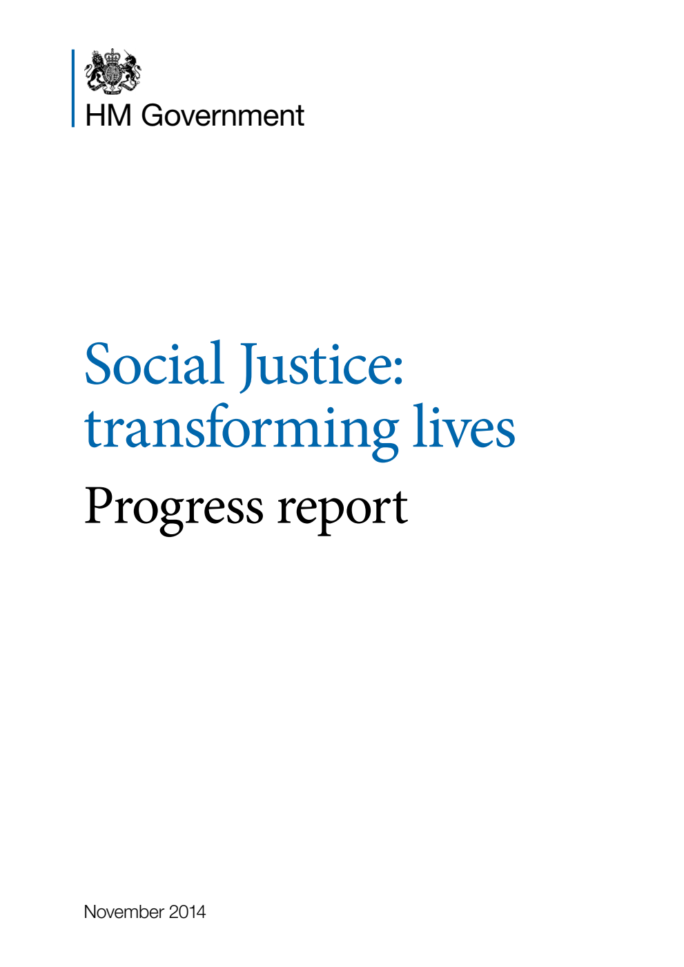 Social Justice: transforming lives - Progress report