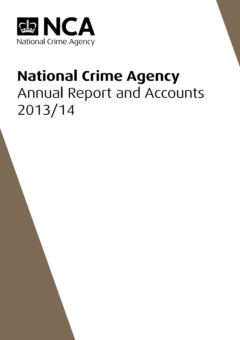 National Crime Agency Annual Report and Accounts 2013-14