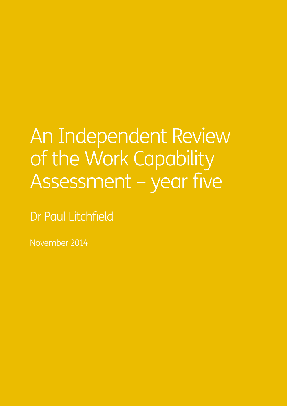 An Independent Review of the Work Capability Assessment – year five