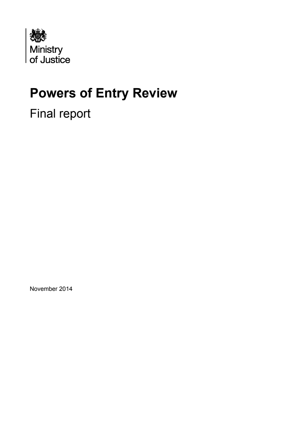 Powers of Entry Review; Final report - Ministry of Justice