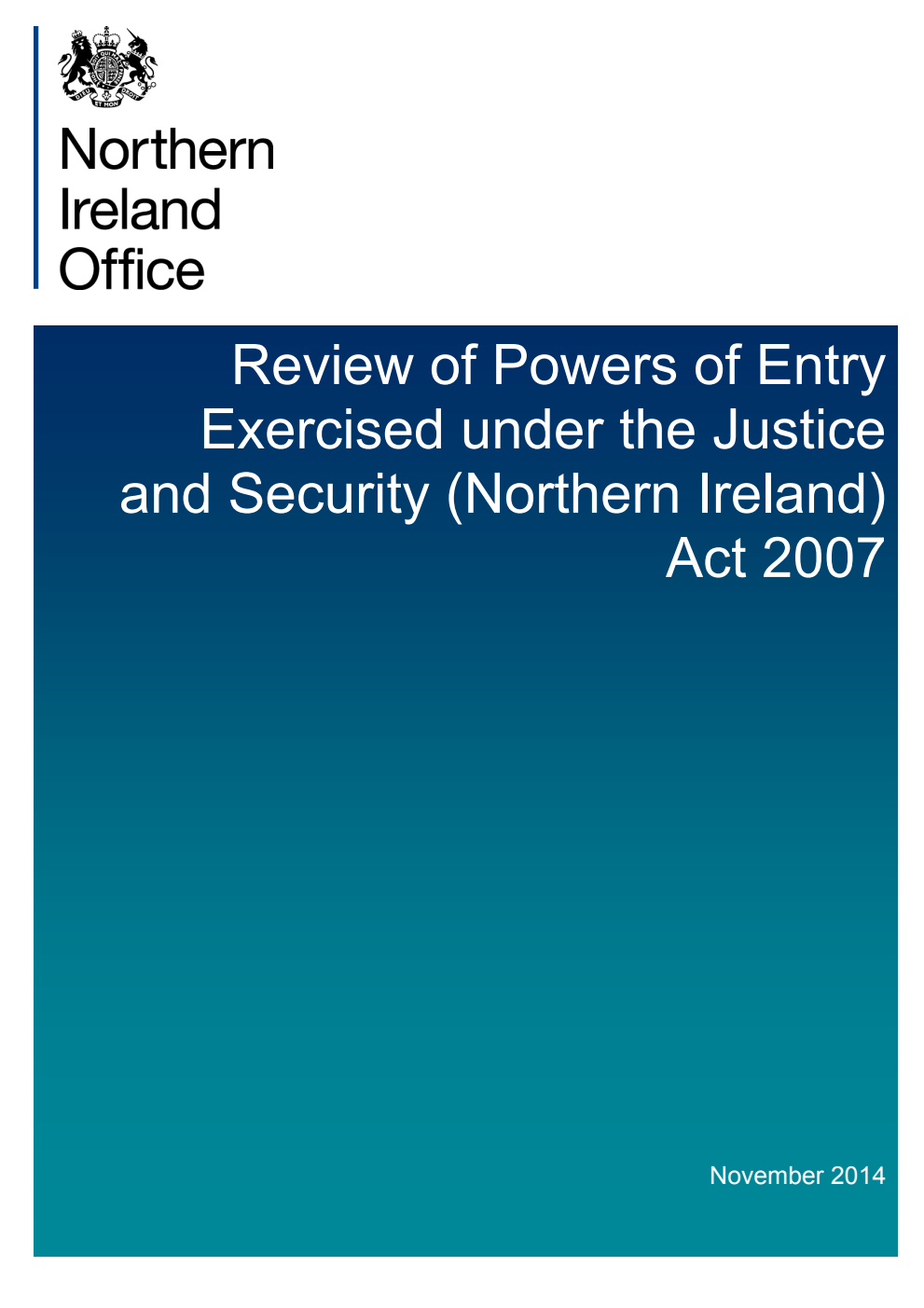 Review of Powers of Entry Exercised under the Justice and Security (Northern Ireland) Act 2007