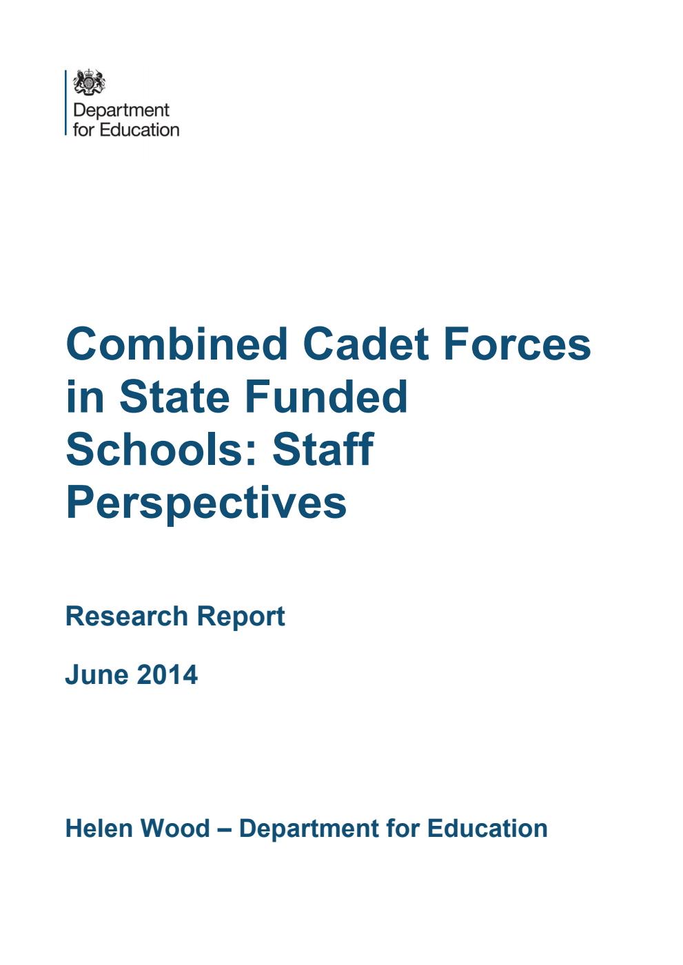 DFE-RR342 Combined Cadet Forces in State Funded Schools: Staff Perspectives Research report June 2014