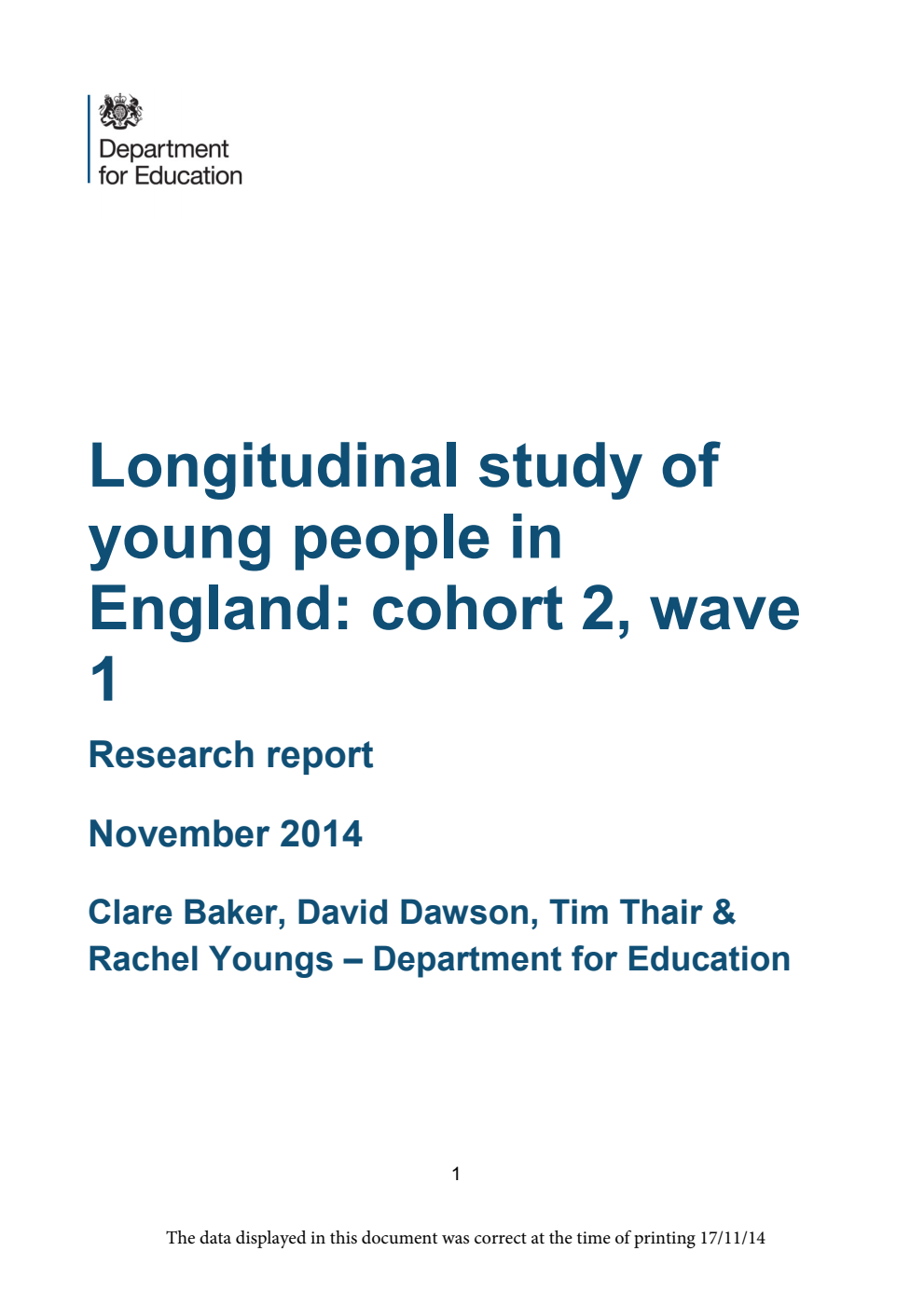 DFE-RR388 Longitudinal study of young people in England: cohort 2, wave 1 Research report November 2014