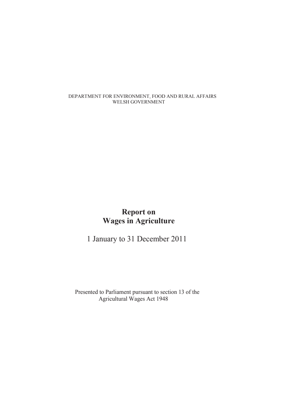 Report on wages in agriculture 1 January to 31 December 2011