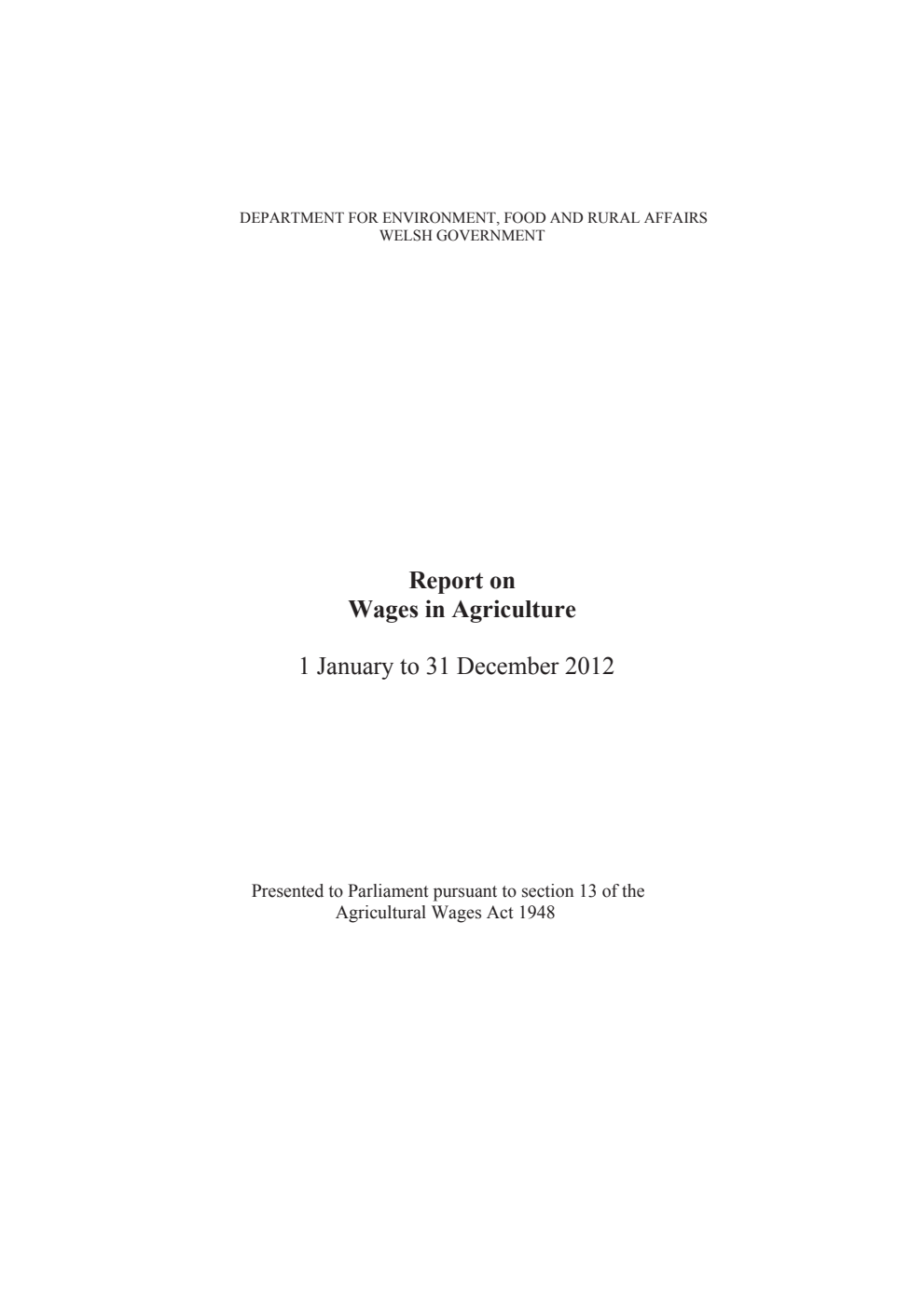 Report on wages in agriculture 1 January to 31 December 2012