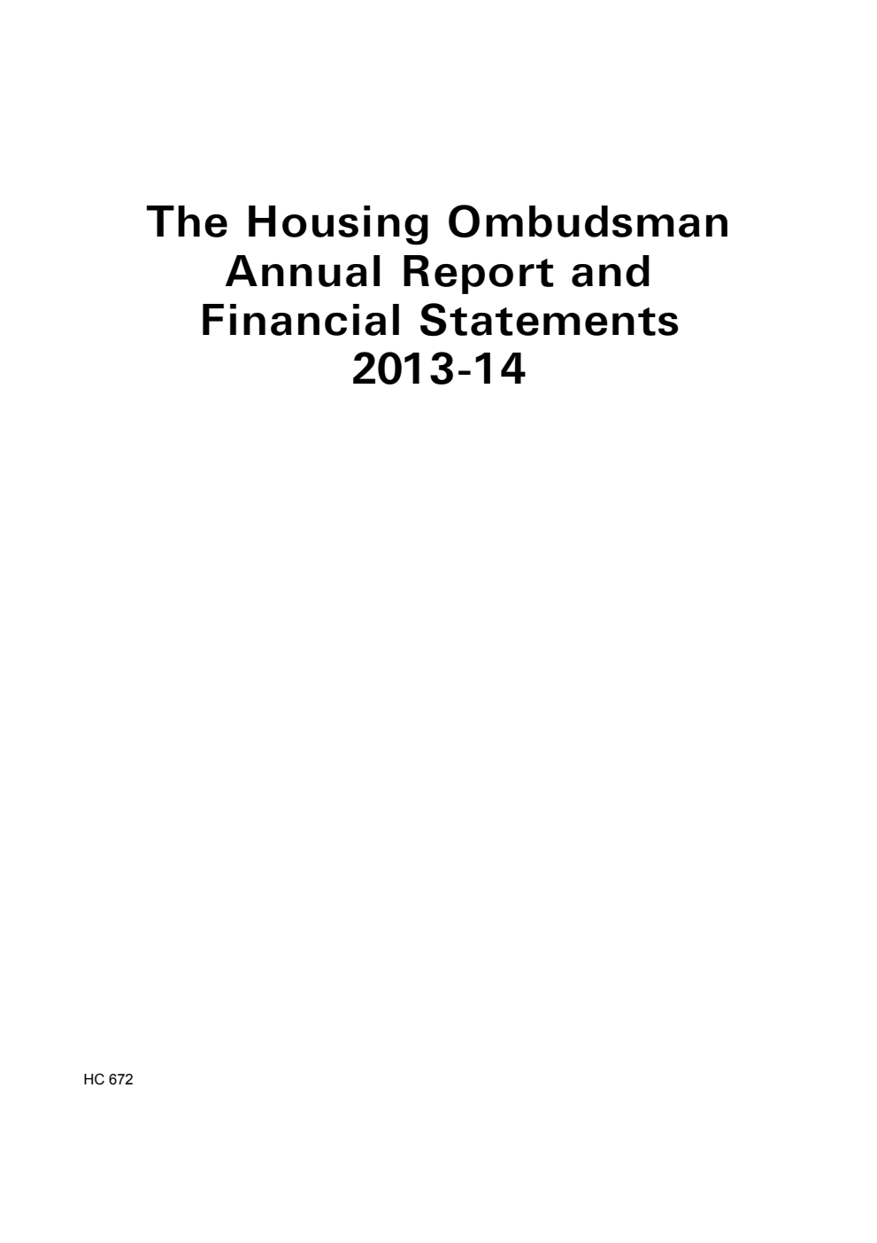 The Housing Ombudsman Annual Report and Financial Statements 2013-14