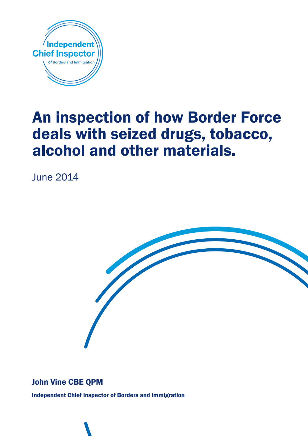 An Inspection of how Border Force deals with seized drugs, tobacco, alcohol and other materials