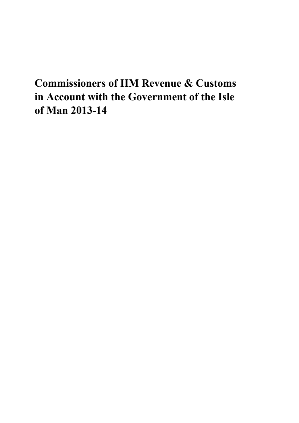 Commissioners of HM Revenue & Customs in Account with the Government of the Isle of Man 2013-14