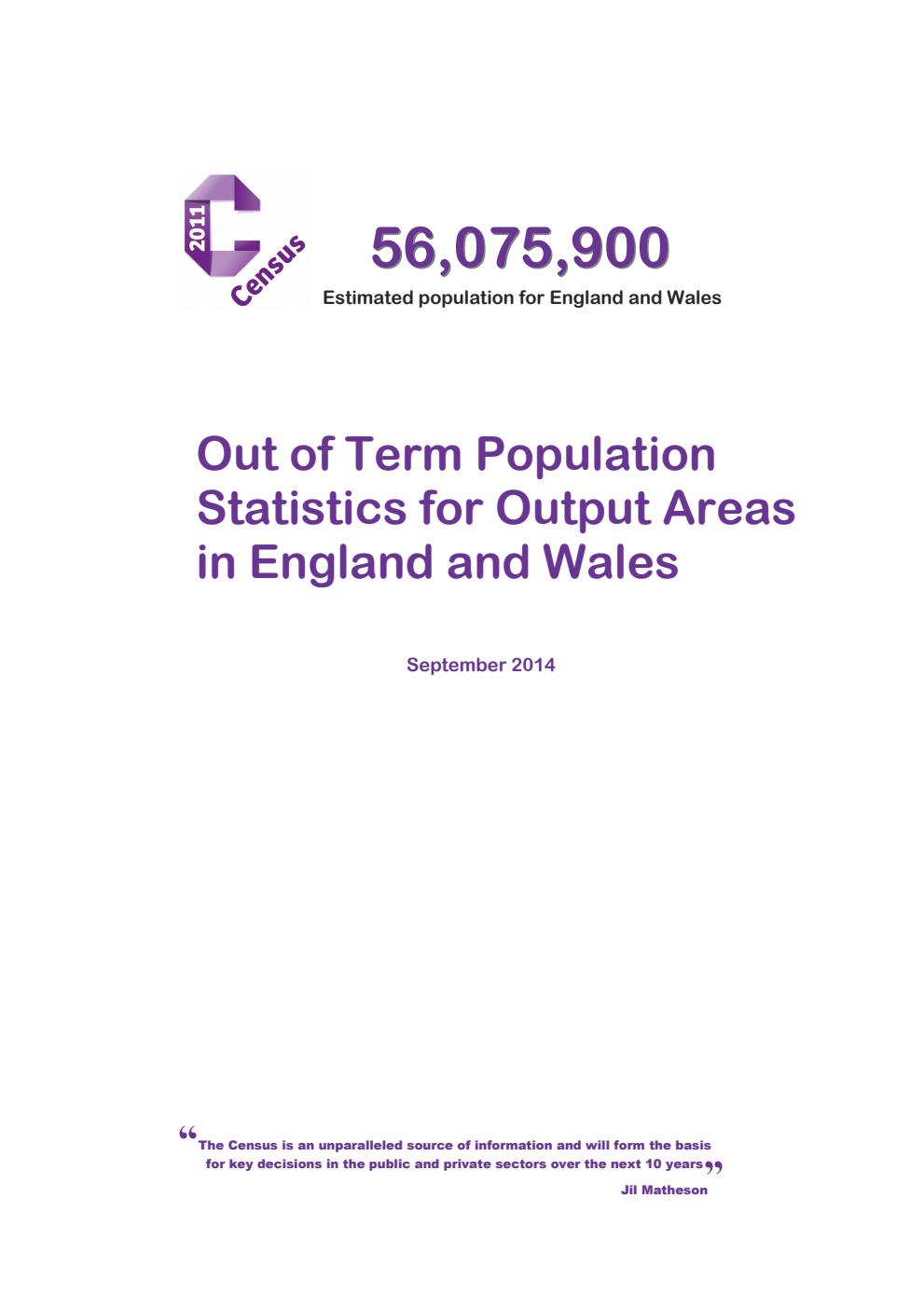 Census 2011: Out of Term Population Statistics for Output Areas in England and Wales