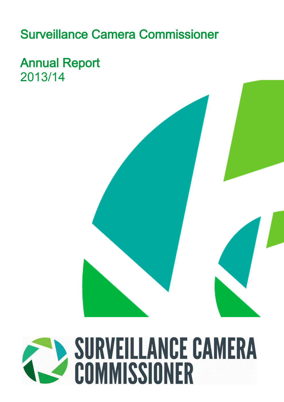 Surveillance Camera Commissioner Annual Report 2013/14