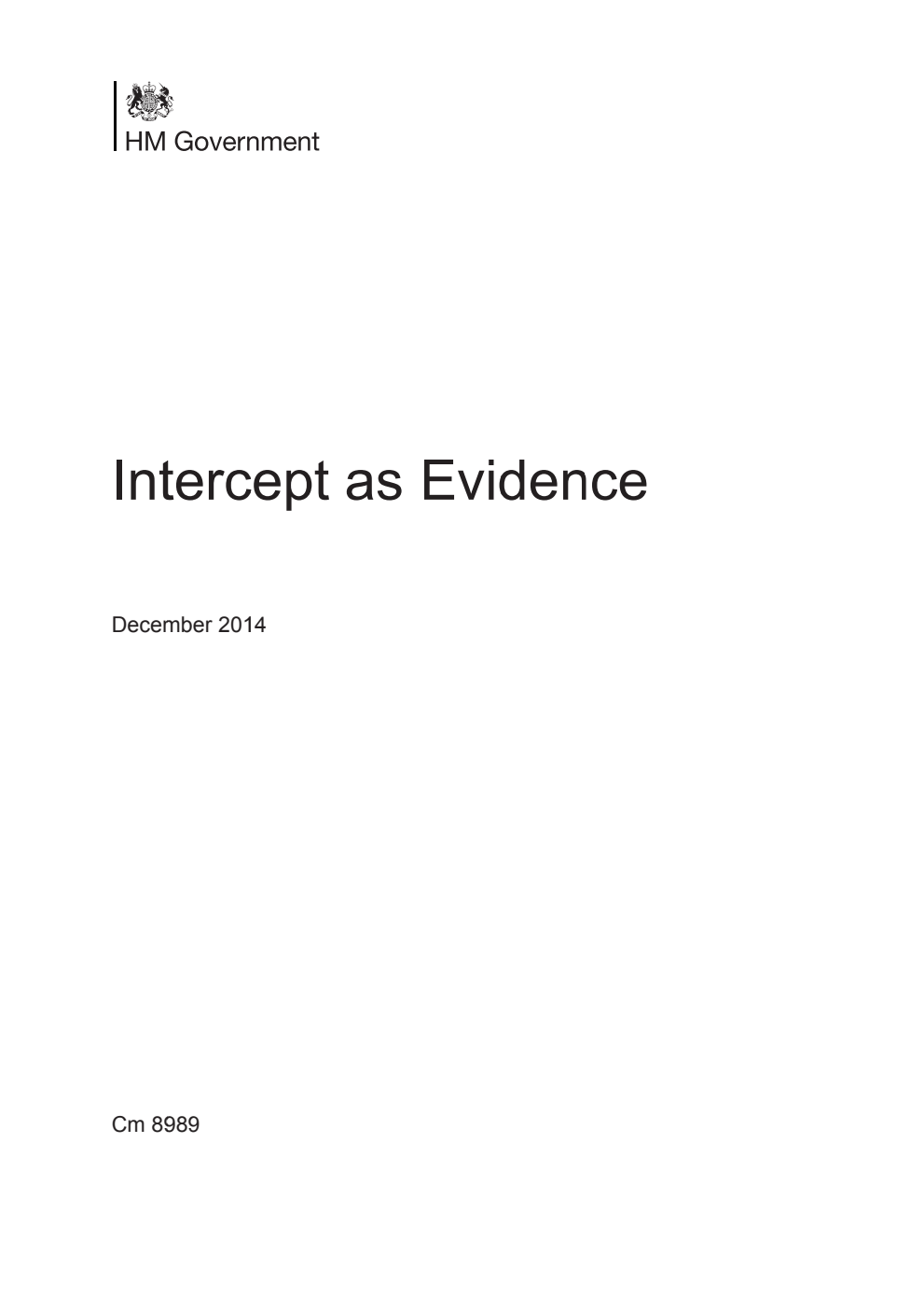 Intercept as Evidence