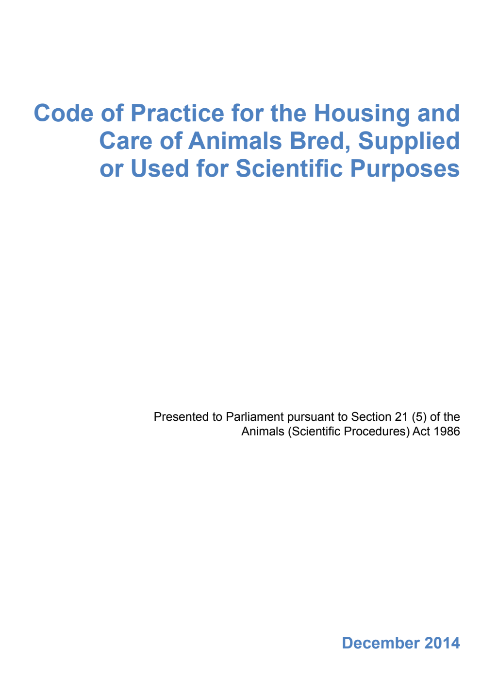 Code of Practice for the Housing and Care of Animals Bred, Supplied or Used for Scientific Purposes