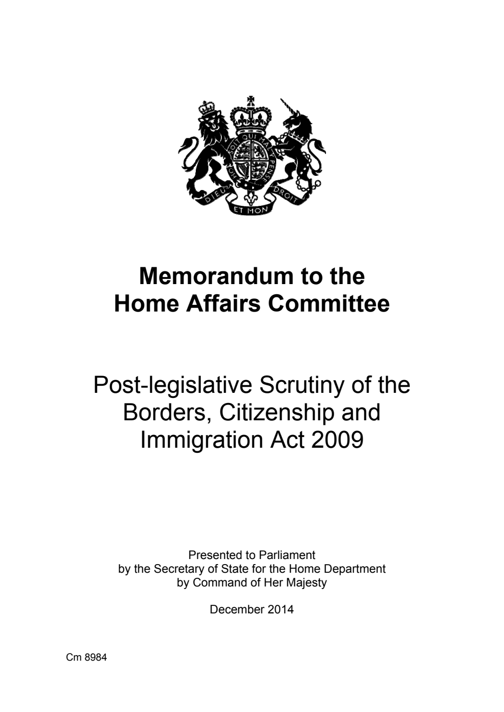 Memorandum to the Home Affairs Committee; Post-legislative Scrutiny of the Borders, Citizenship and Immigration Act 2009