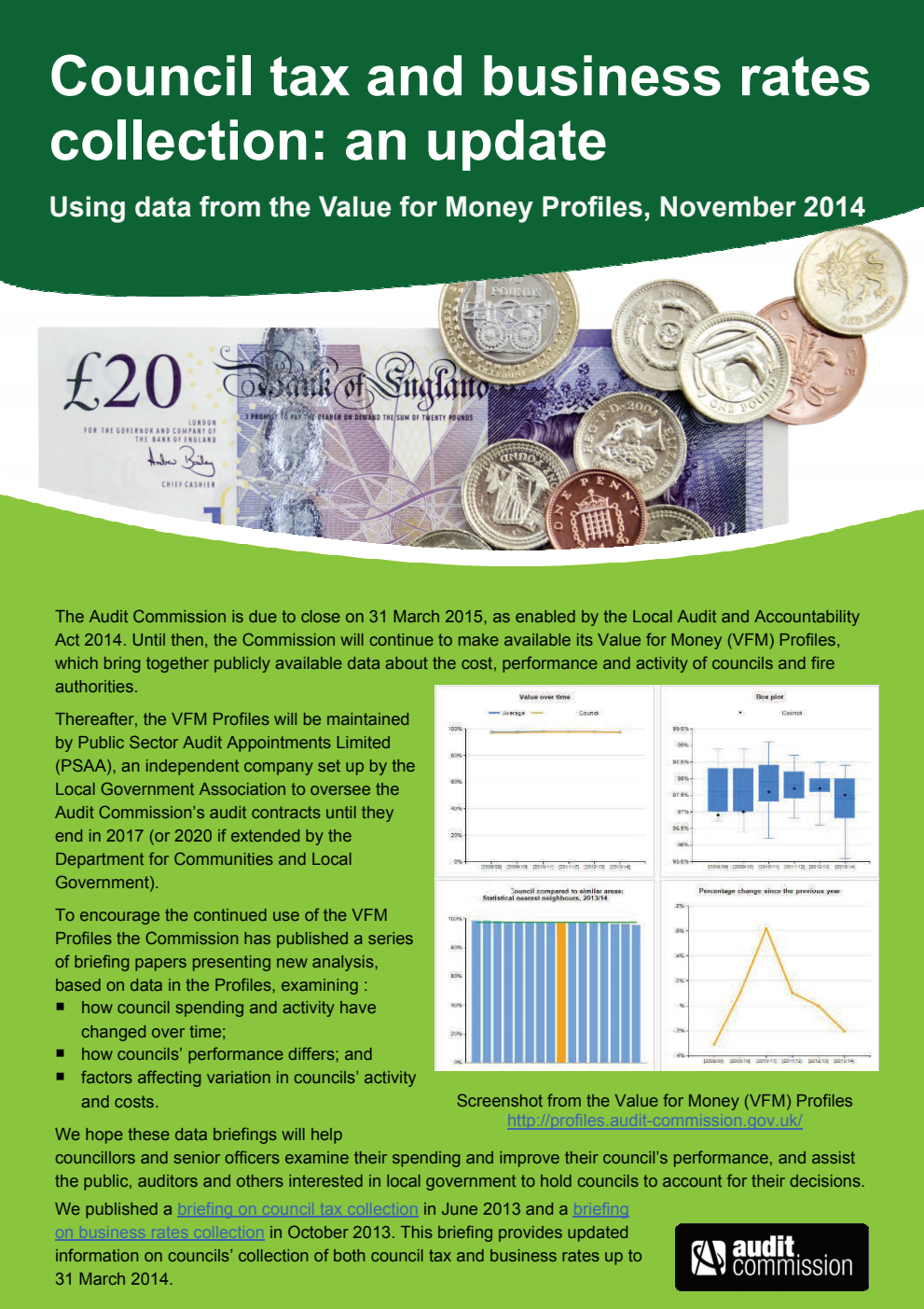 Audit Commission Council tax and business rates collection:an update. Using data from the Value for Money Profiles, November 2014