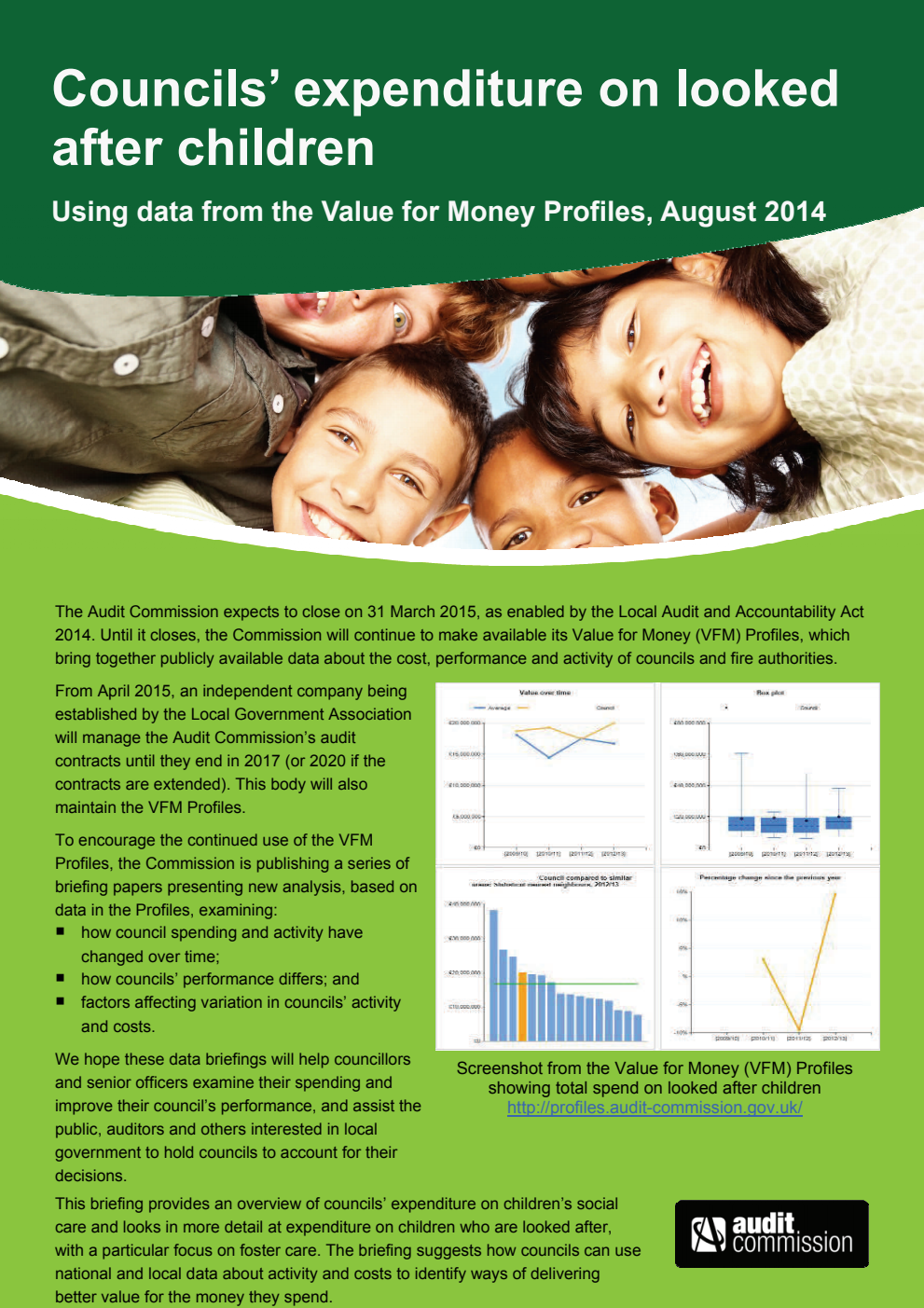 Audit Commission Councils' expenditure on looked after children: Using data from the Value for Money Profiles, August 2014