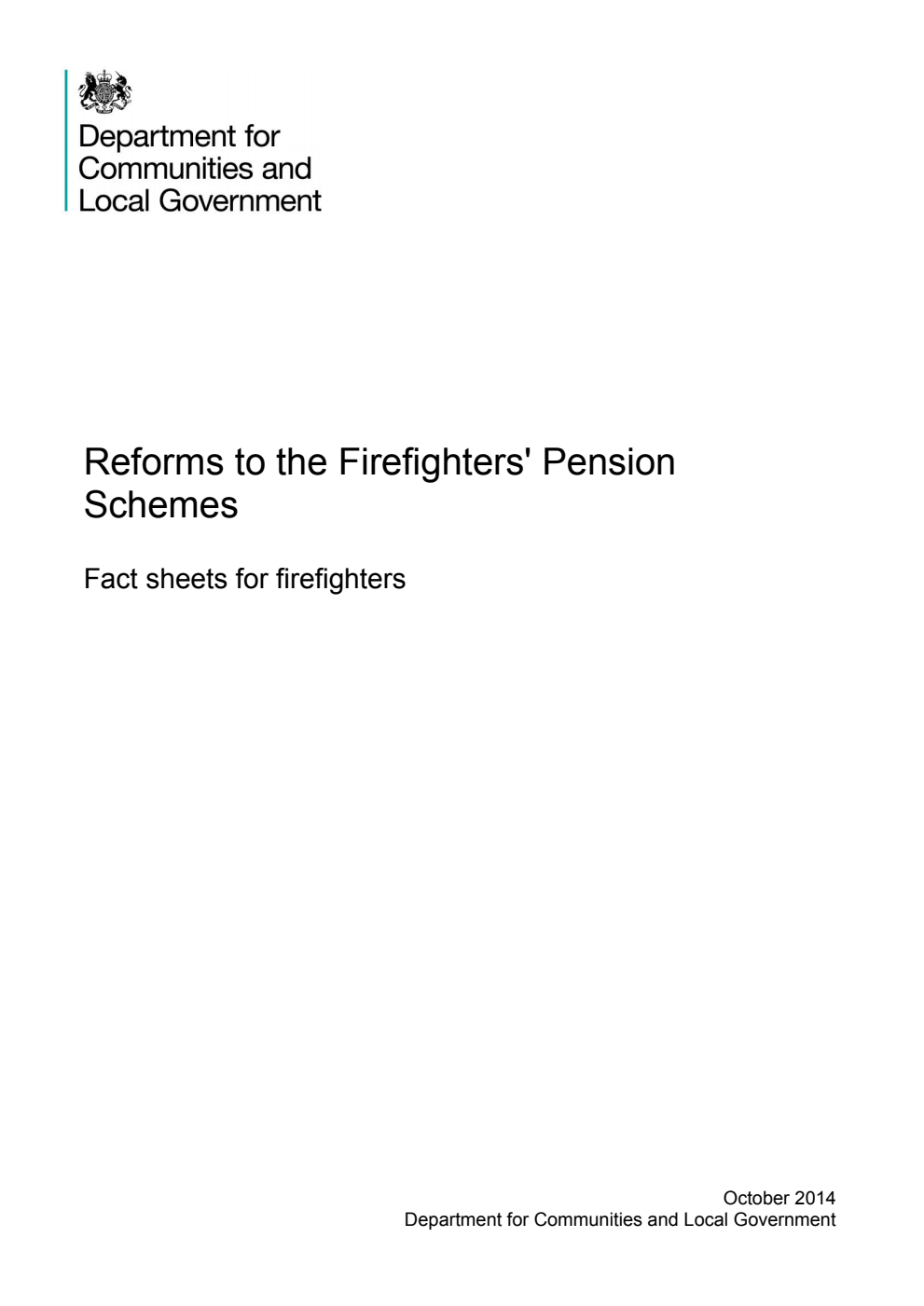 Reforms to the Firefighters' Pension Schemes: Fact sheets for firefighters