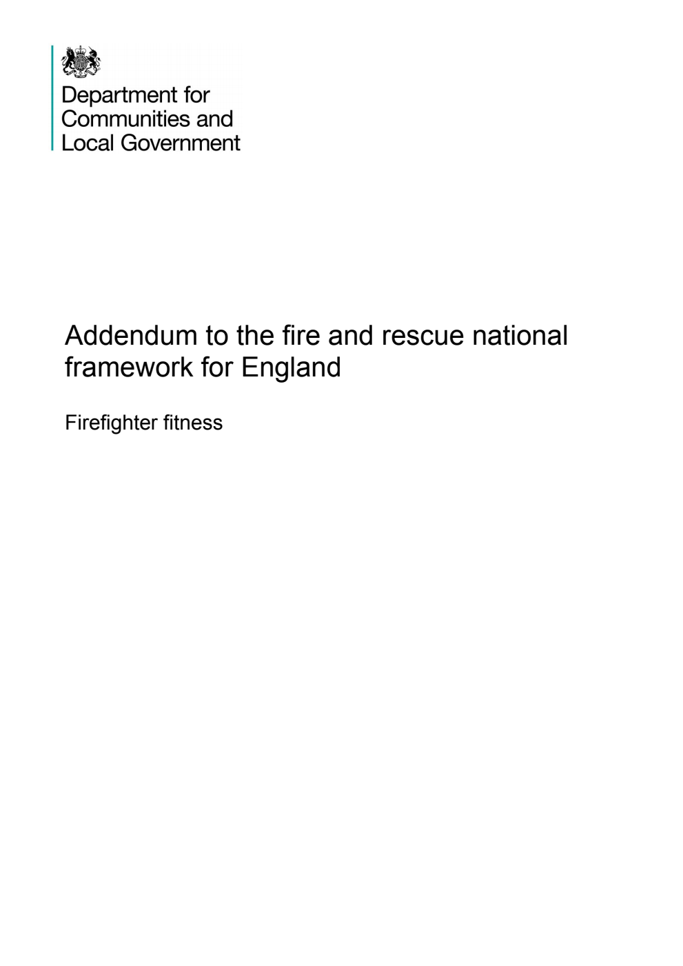 Addendum to the fire and rescue national framework for England : Firefighter fitness