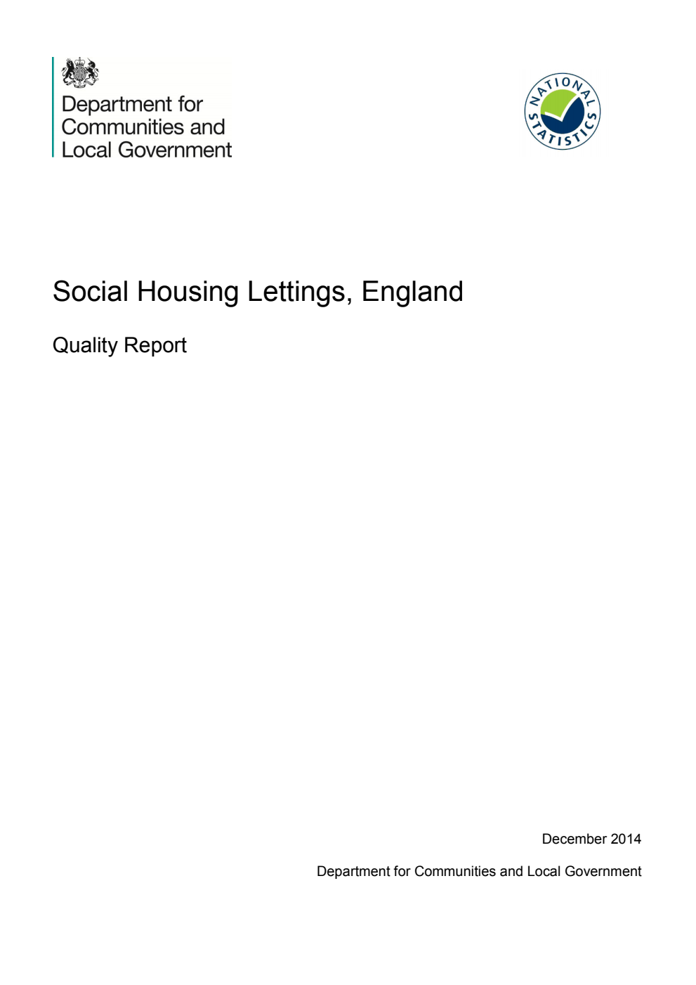 Social Housing Lettings, England : Quality Report