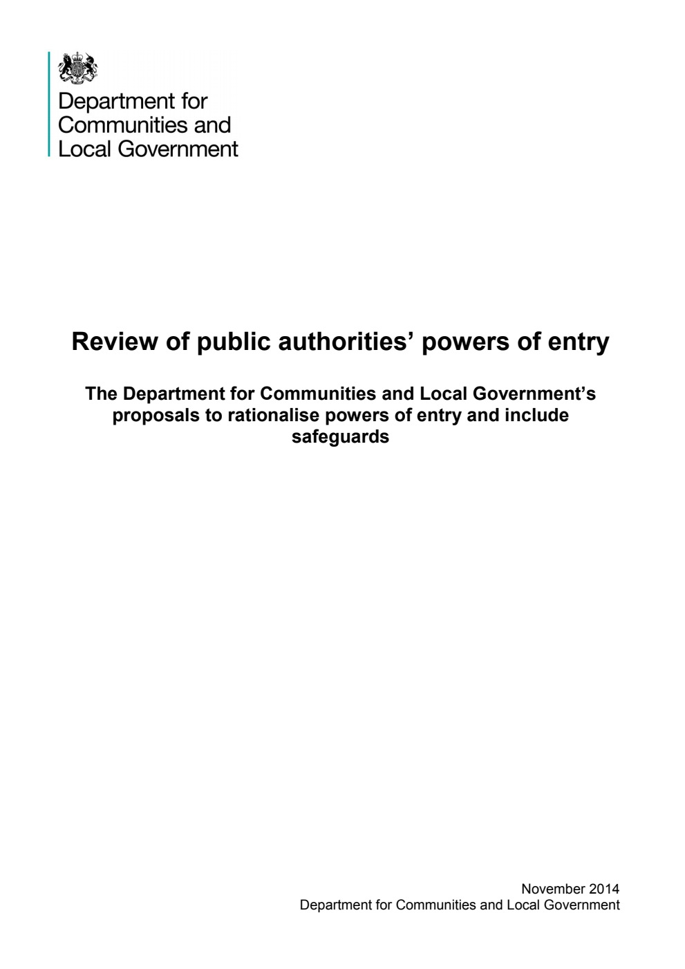 Review of public authorities’ powers of entry: The Department for Communities and Local Government’s proposals to rationalise powers of entry and include safeguards