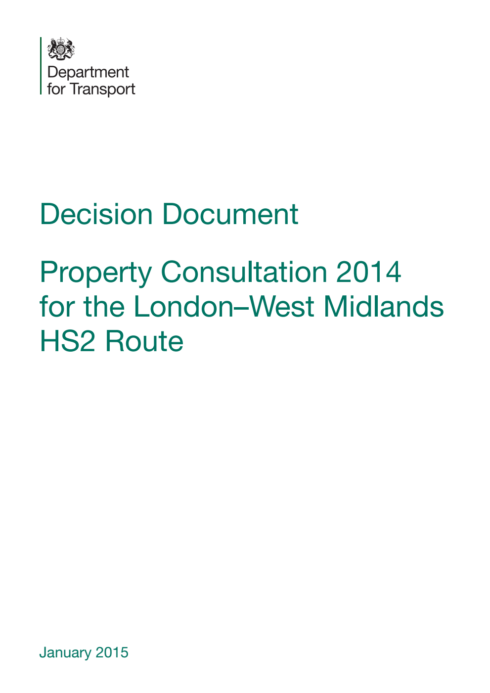 Decision Document; Property Consultation 2014 for the London–West Midlands HS2 Route