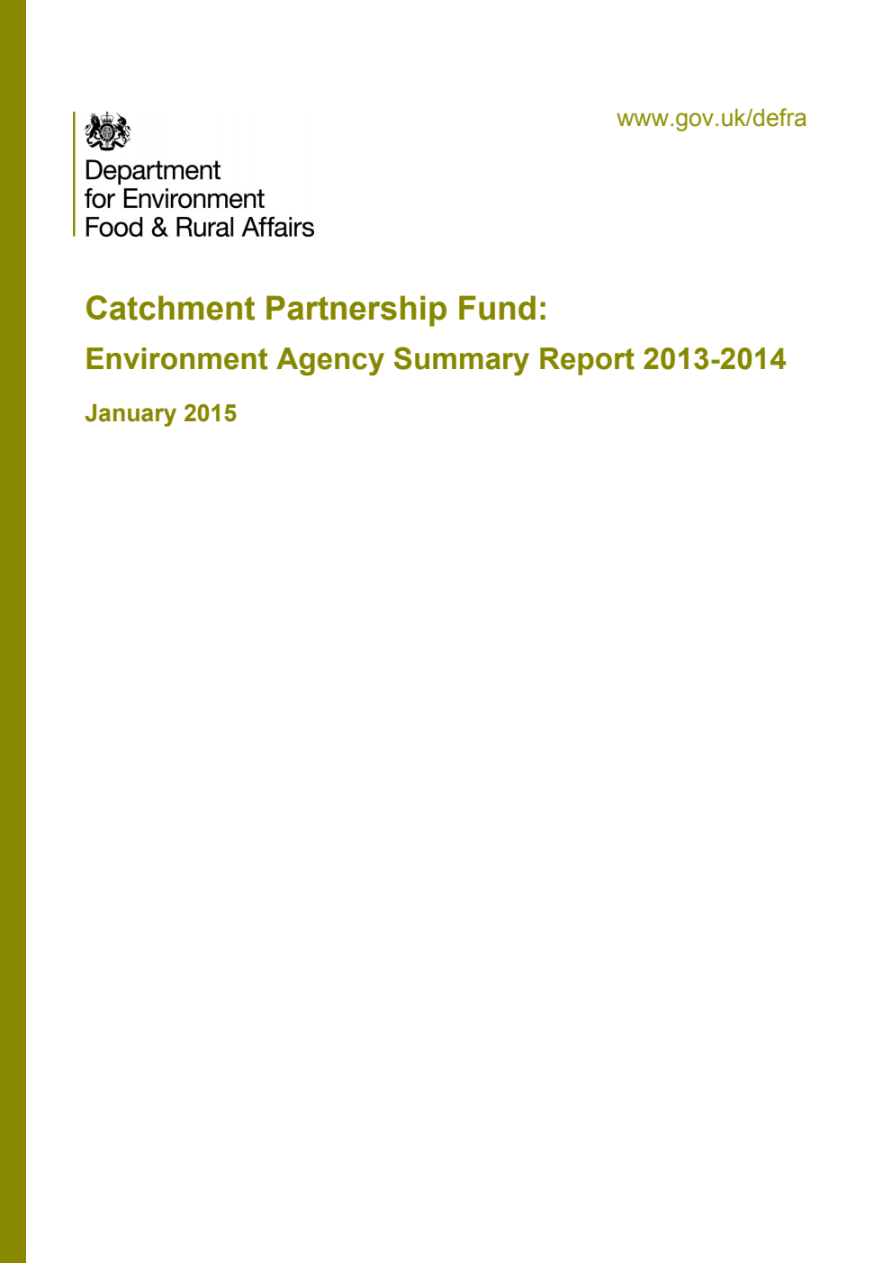 Catchment Partnership Fund: Environment Agency Summary Report 2013-2014