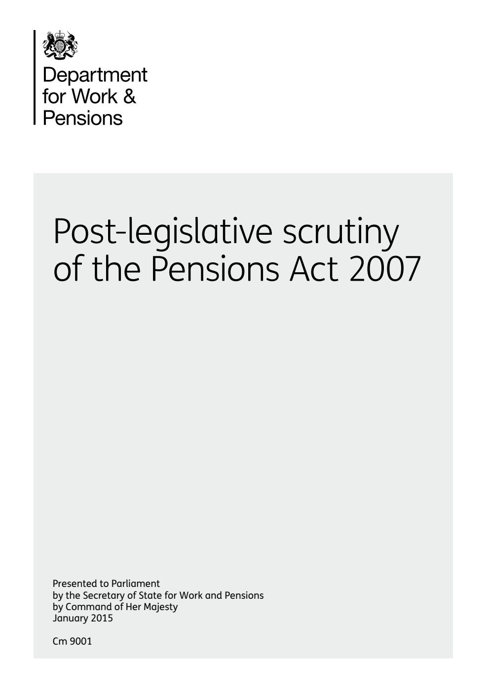 Post-legislative scrutiny of the Pensions Act 2007