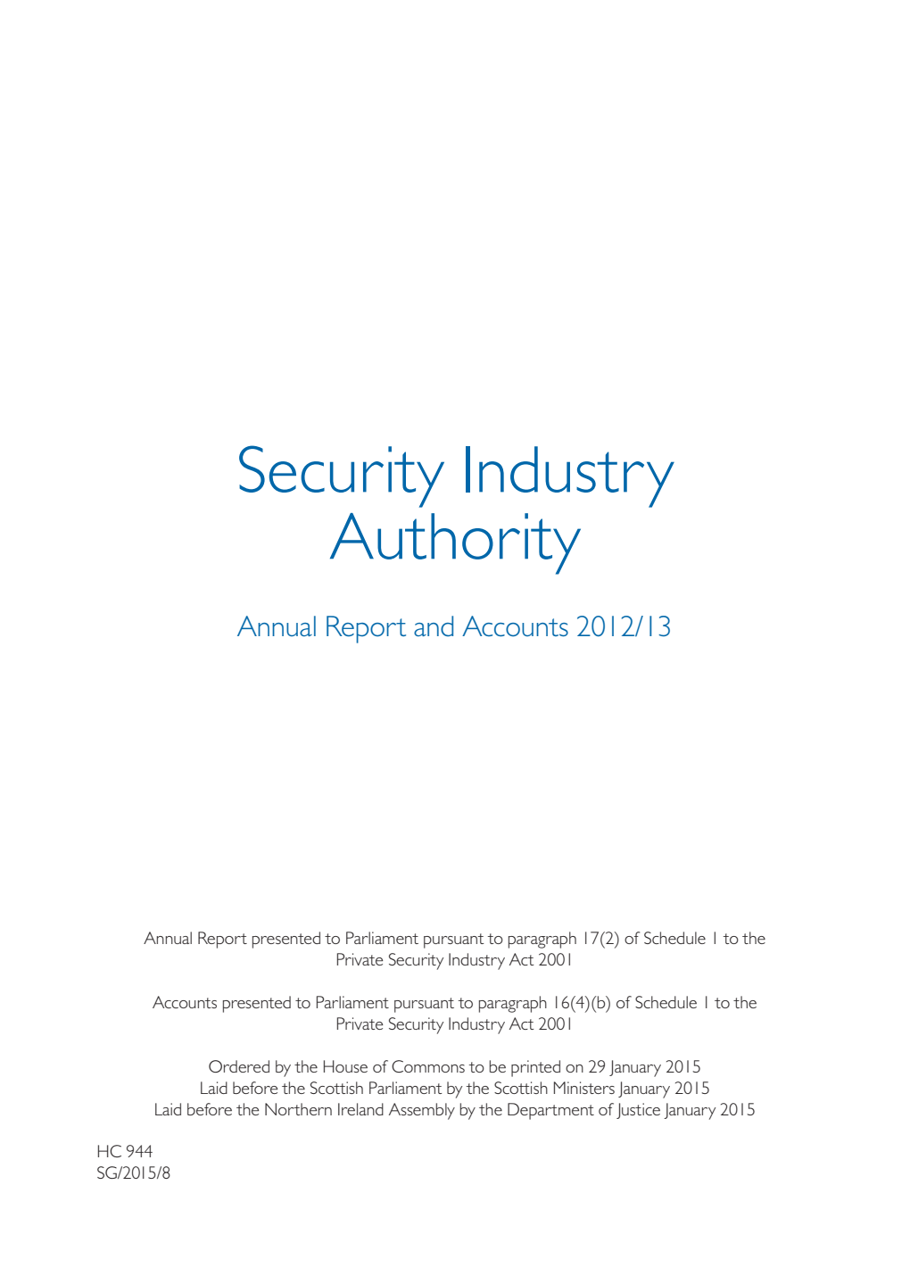 Security Industry Authority Annual Report and Accounts 2012/13