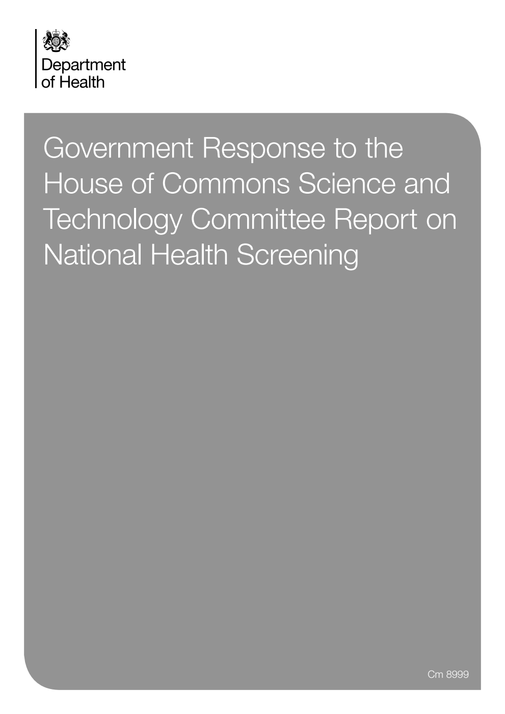 Government Response to the House of Commons Science and Technology Committee Report on National Health Screening
