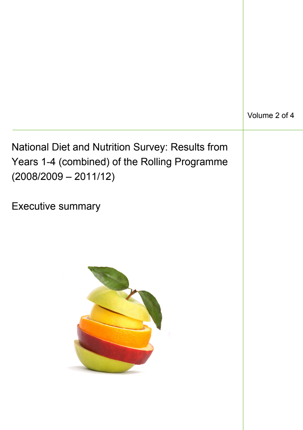 National Diet and Nutrition Survey: Results from Years 1. 2, 3 and 4 (combined) of the Rolling Programme (2008/09 - 2011/12) (4 Volume set): Volume 2: Executive Summary