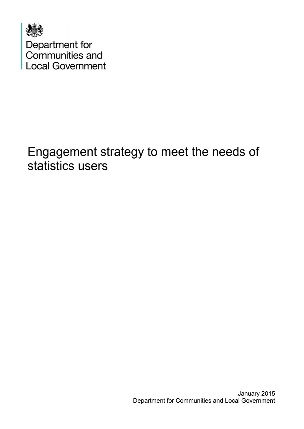 Engagement strategy to meet the needs of statistics users