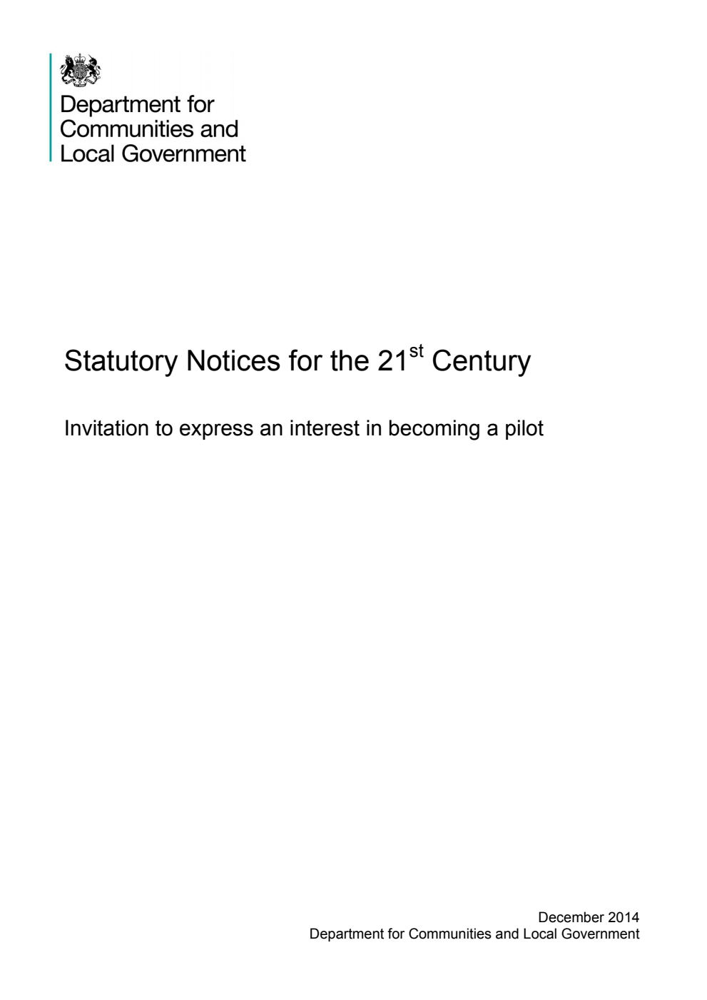 Statutory Notices for the 21st Century: Invitation to express an interest in becoming a pilot