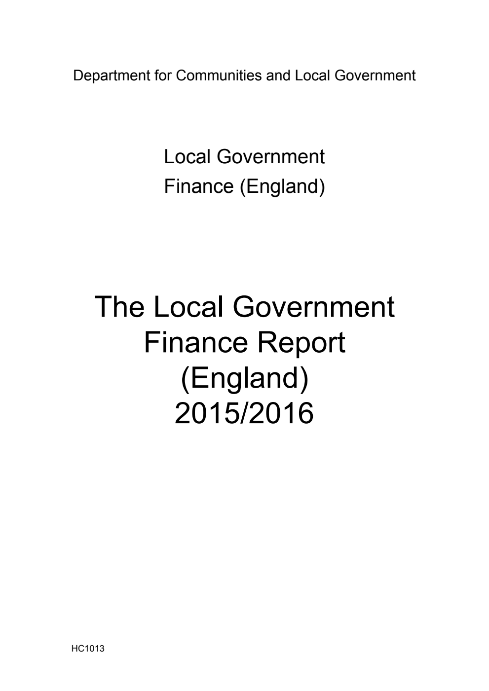 Local Government Finance (England). The Local Government Finance Report (England) 2015/2016