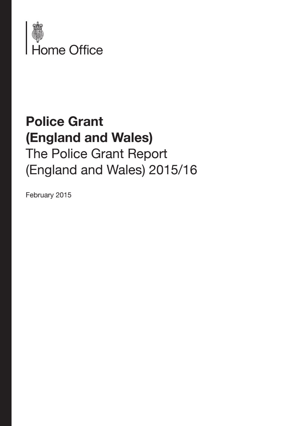 The Police Grant Report (England and Wales) 2015/16