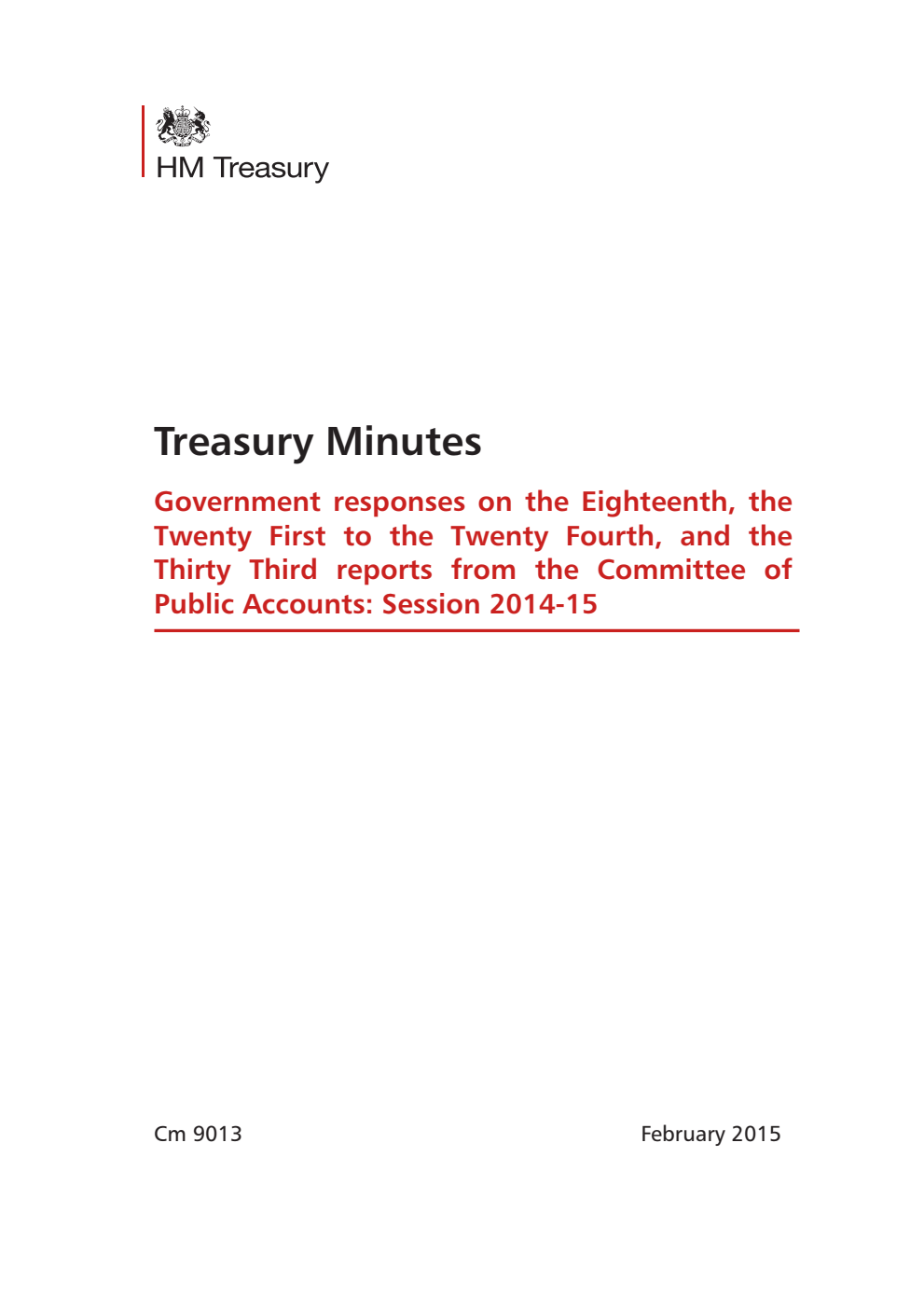 Treasury Minutes: Government responses on the 18th, the 21st to the 24th, and the 33rd reports from the Committee of Public Accounts: Session 2014-15