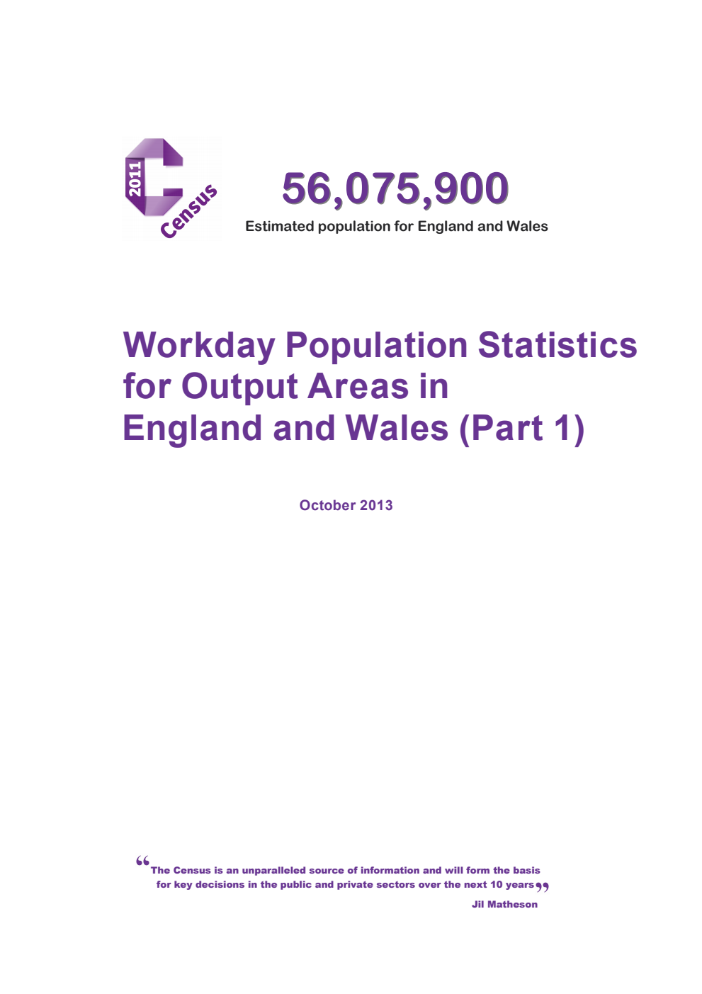 Census 2011: Workday Population Statistics for Output Areas in England and Wales (Part 1)