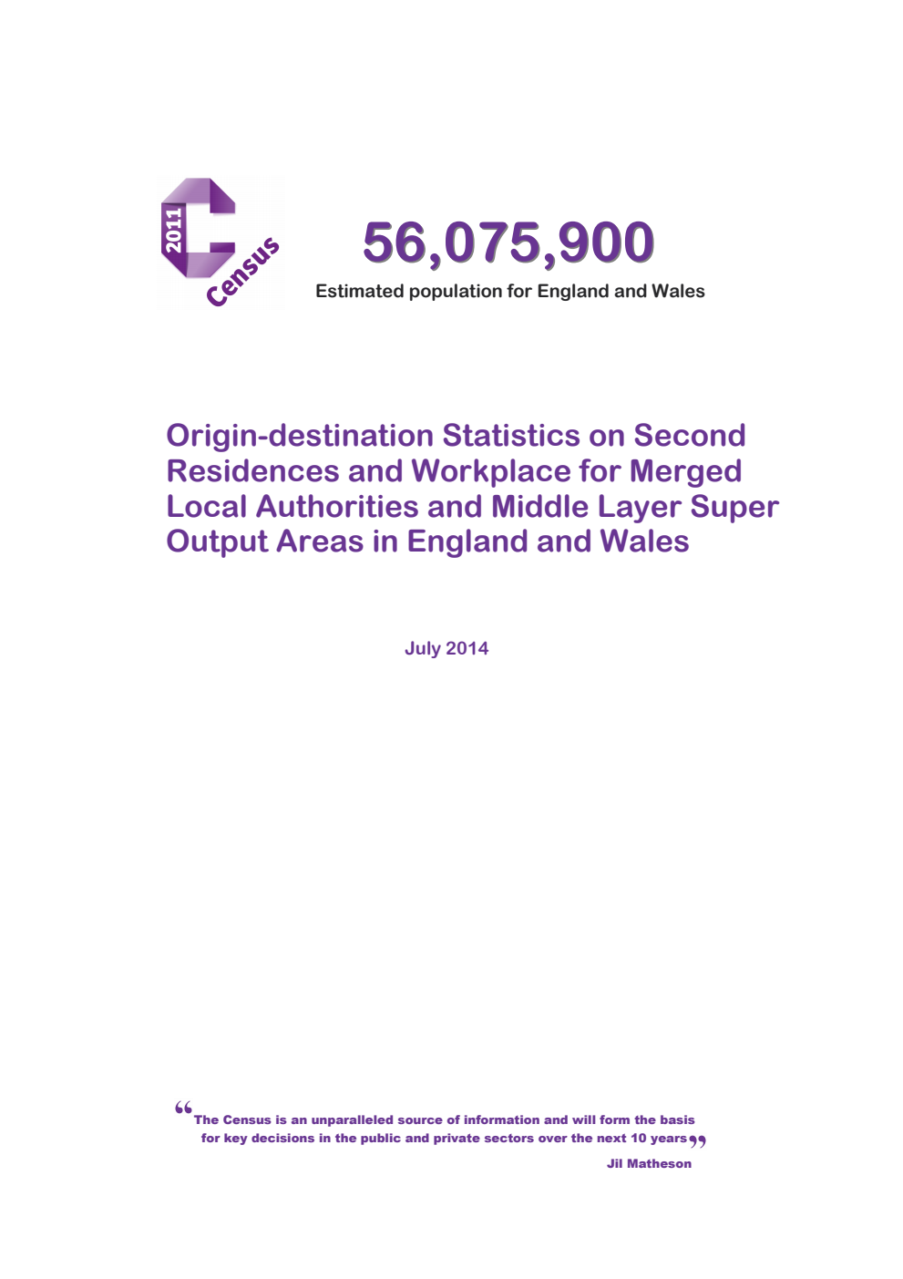 Census 2011: Origin-destination Statistics on Second Residences and Workplace for Merged Local Authorities and Middle Layer Super Output Areas in England and Wales