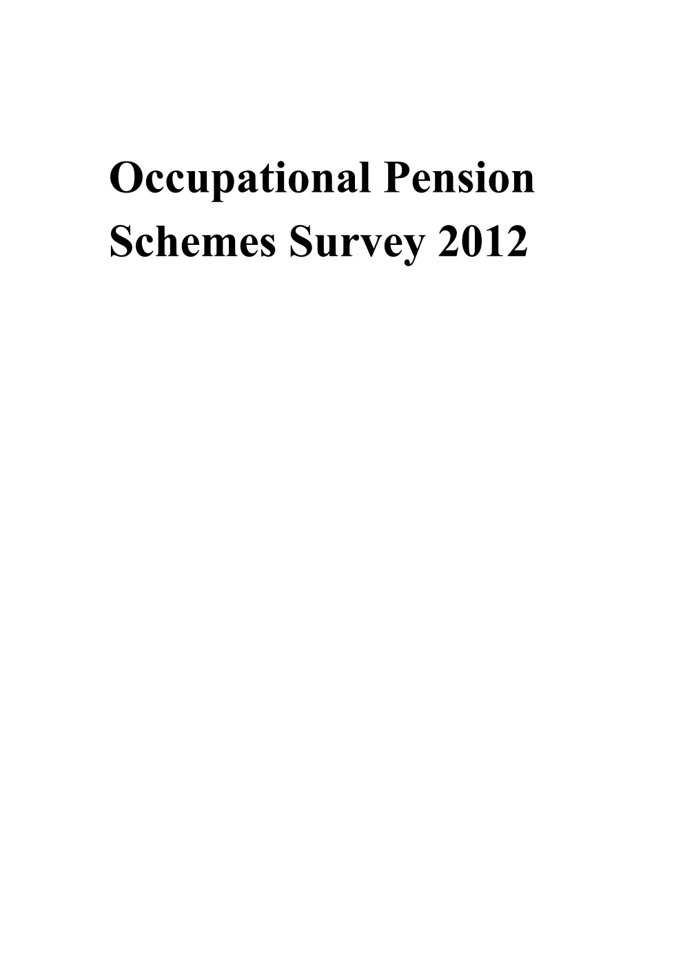 Occupational Pension Schemes Survey 2012